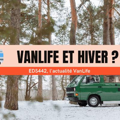 EDS LIVE #442 VanLife online: hiver et Vanlife sont-ils compatibles ? EDS LIVE #442 VanLife online: hiver et Vanlife sont-ils compatibles ?
