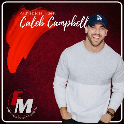 067 | Caleb Campbell | Tested by the fire