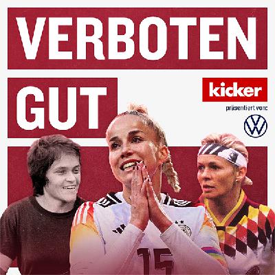 Podcast-Empfehlung: Verboten gut - Wie Frauen den Fußball erobern