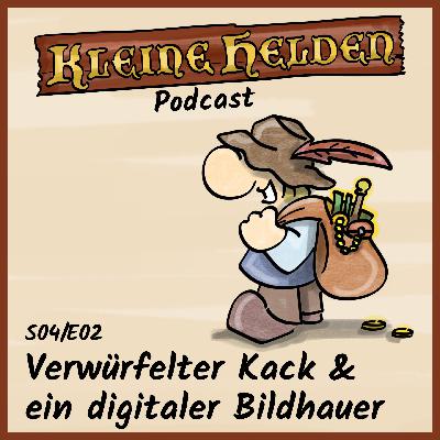 Verwürfelter Kack & ein digitaler Bildhauer