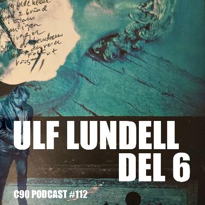 Ulf Lundell del 6