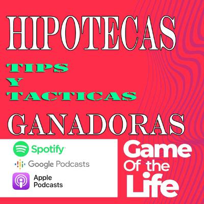 Hipotecas Tips y tacticas ganadoras