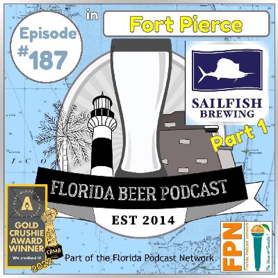 Episode 187: Sailfish Brewing, Part 1