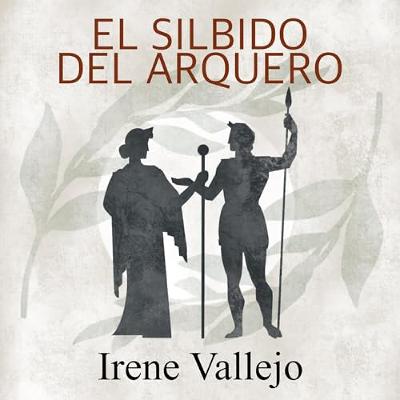 El silbido del arquero (Audiolibro) | Prueba Gratis