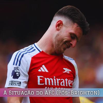 A situação do AFC (Pós-Brighton)