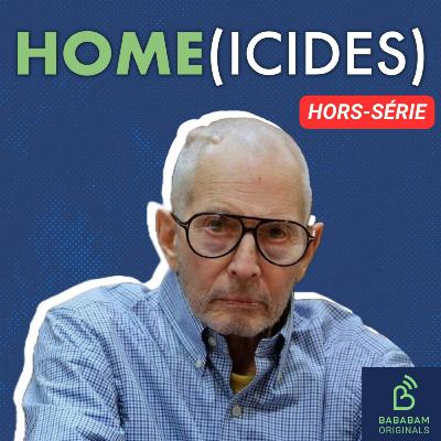 INÉDIT - Robert Durst, le meurtrier milliardaire (4/4) : “Et voilà. T’es foutu…”
