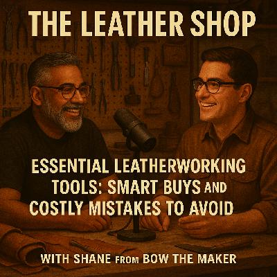 Essential Leatherworking Tools: Smart Buys and Costly Mistakes to Avoid Essential Leatherworking Tools: Smart Buys and Costly Mistakes to Avoid