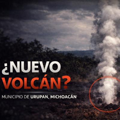 LOS DESVELADOS - NACERA UN NUEVO VOLCAN? EXTRAÑO BROTE DE VAPOR EN MICHOACAN