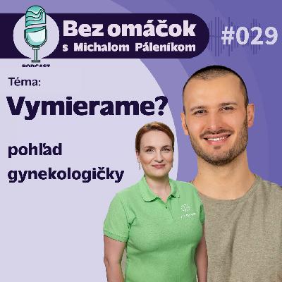 29. Vymierame? pohľad gynekologičky