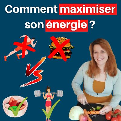 Optimisez votre énergie ! (avec Aurélie de metabolisme-lent.com)