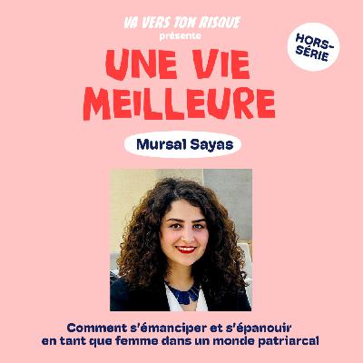 Une vie meilleure - Mursal Sayas