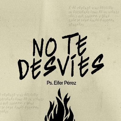 EP 120- No te desvíes