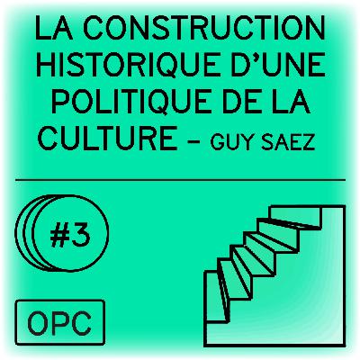 Romantisme du début du XIXe siècle et transferts culturels - Episode 3 - La construction historique d'une politique de la culture Romantisme du début du XIXe siècle et transferts culturels - Episode 3 - La construction historique d'une politique de la culture