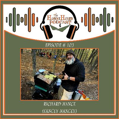Episode #103 - Richard Nance (Fancey Nancey)