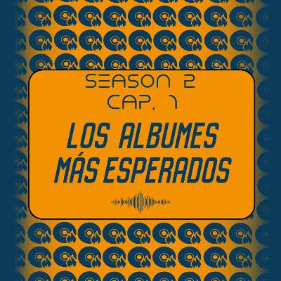 Álbumes Más Esperados