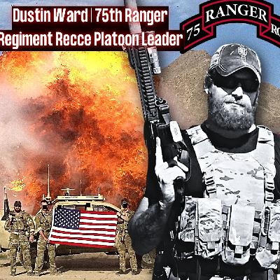 75th Ranger Regiment Recce Platoon Leader | Dustin Ward (throwback episode) 75th Ranger Regiment Recce Platoon Leader | Dustin Ward (throwback episode)