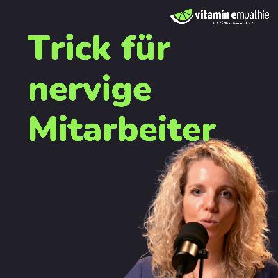 #068 - Anstrengende Mitarbeiter-Gespräche? Nutze immer diesen Trick