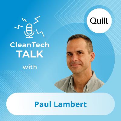 Quilt's Paul Lambert on Making Heat Pumps Cool (and Smart) Quilt's Paul Lambert on Making Heat Pumps Cool (and Smart)