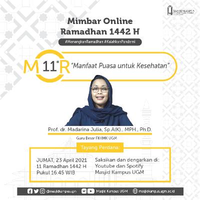 MOR #11 Manfaat Puasa untuk Kesehatan - Prof. dr. Madarina Julia, Sp.A(K)., MPH., Ph.D.
