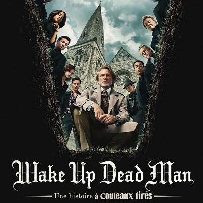 WAKE UP DEAD MAN : UNE HISTOIRE À COUTEAUX TIRÉS | Critique (spoilers à 18:56) WAKE UP DEAD MAN : UNE HISTOIRE À COUTEAUX TIRÉS | Critique (spoilers à 18:56)