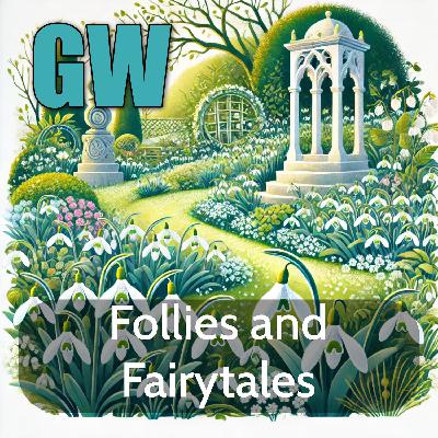 Follies and Fairytales