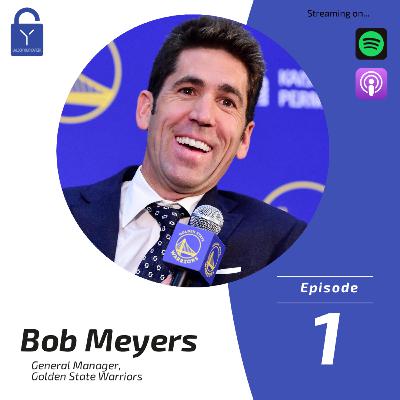 #1- Bob Myers, Golden State Warriors General Manager