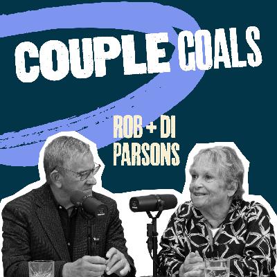 Revealing the secrets to 50 years of marriage | Rob & Di Parsons | Couple Goals S1E2 Revealing the secrets to 50 years of marriage | Rob & Di Parsons | Couple Goals S1E2