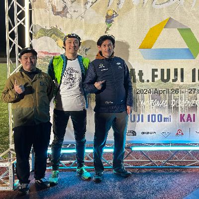 #014 MT.FUJI100 第4ウェーブから100マイラーへの挑戦