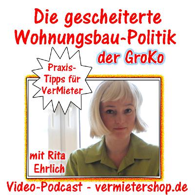 VerMieter-Kritik an der gescheiterten Wohnungsbau-Politik der Großen Koalition - Immobooks.de