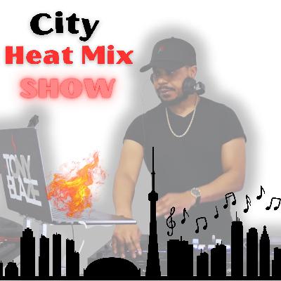 CITY HEAT MIX SHOW (EPISODE 1)