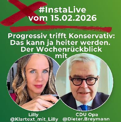 15.02.2026 - Progressiv trifft Konservativ: Das kann ja heiter werden. 15.02.2026 - Progressiv trifft Konservativ: Das kann ja heiter werden.