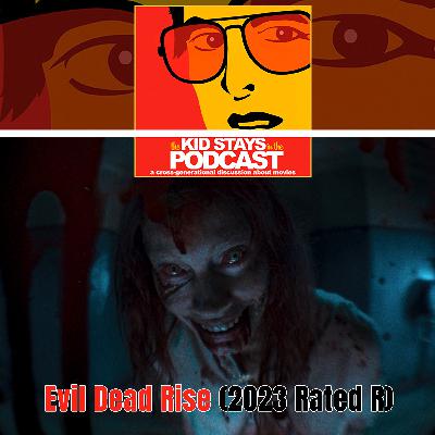 Evil Dead Rise (2023 Rated R)