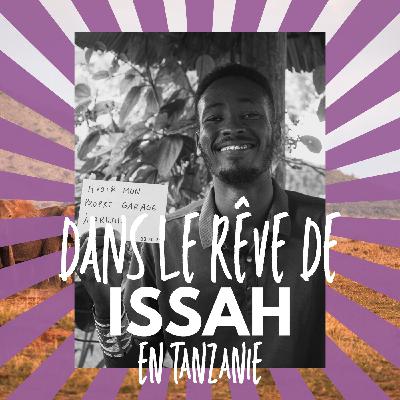 Rêve d'Issah, un guide tanzanien Rêve d'Issah, un guide tanzanien