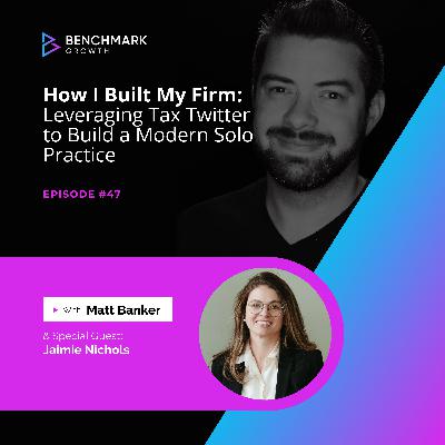 How I Built My Firm: Leveraging Tax Twitter to Build a Modern Solo Practice How I Built My Firm: Leveraging Tax Twitter to Build a Modern Solo Practice