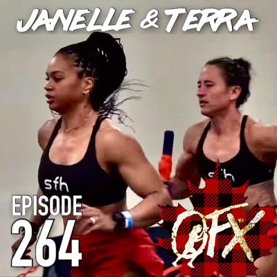 OFX EPISODE 264: JANELLE AND TERRA TALK.