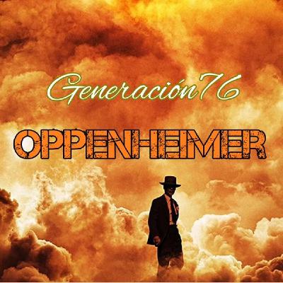 Oppenheimer 06X22 - G76 - 23 de julio de 2023