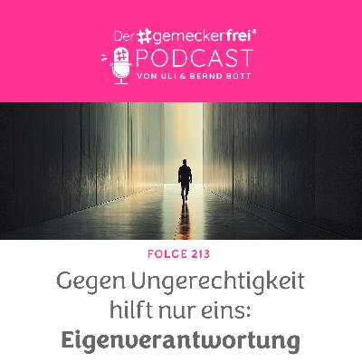 213 So haben wir aufgehört Ungerechtigkeit zu empfinden