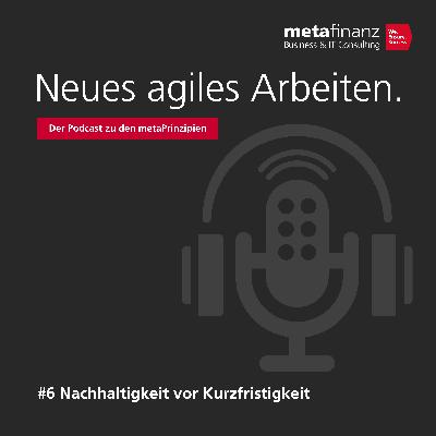 Nachhaltigkeit vor Kurzfristigkeit