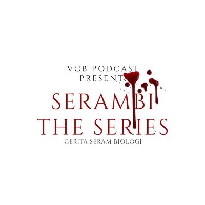 SERAMBI THE SERIES #1