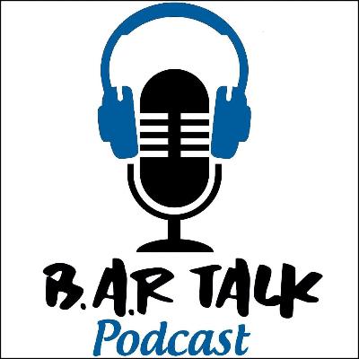BAR Talk Podcast | Talk with Comedian Kevin Neary and MORE! | Episode #006