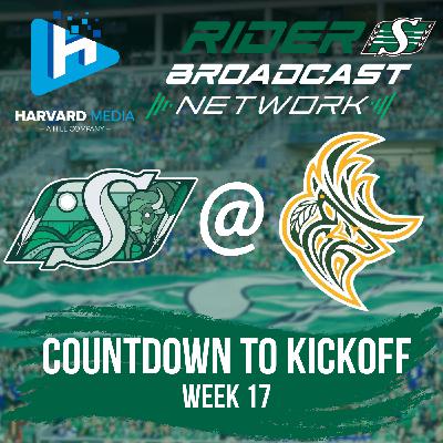Countdown to Kickoff - Week 17 - Roughriders @ Elks - Sept 27, 2025