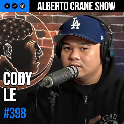 Alberto Crane Show #398 - Cody Le Alberto Crane Show #398 - Cody Le