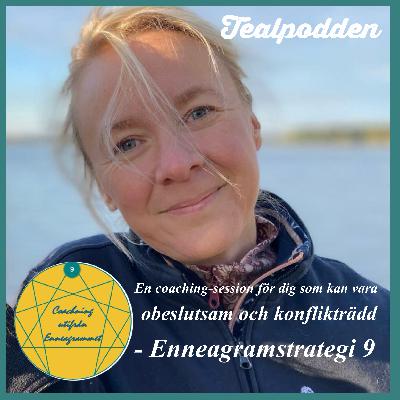 En coaching-session för dig som kan vara obeslutsam och konflikträdd - Enneagramstrategi 9 En coaching-session för dig som kan vara obeslutsam och konflikträdd - Enneagramstrategi 9