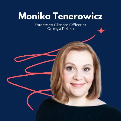 Snippet- Monika Tenerowicz, Former Climate Officer at Orange Polska and Now Deputy Head at Orlen SA, Shares Insights on the Company’s Climate Journey Snippet- Monika Tenerowicz, Former Climate Officer at Orange Polska and Now Deputy Head at Orlen SA, Shares Insights on the Company’s Climate Journey