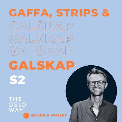 Gaffa, Strips & Galskap - Håkon Moslet