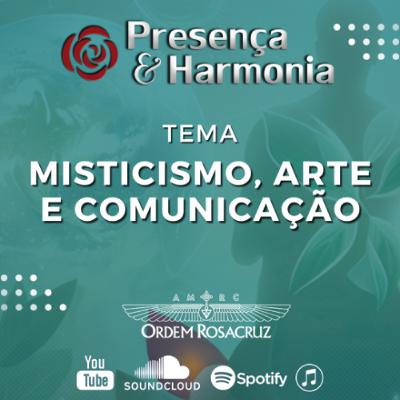 Presença & Harmonia - Misticismo, Arte e Comunicação