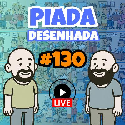 Piada Desenhada #130 Piada Desenhada #130