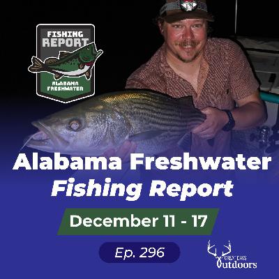 Alabama Freshwater Fishing Report December 11 - 17 Alabama Freshwater Fishing Report December 11 - 17