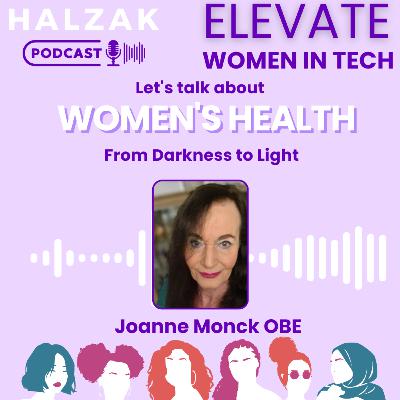 S3 Ep 4: From Darkness to Light: A Transgender Journey of Authenticity with Joanne Monk OBE and Elevate Women in Tech S3 Ep 4: From Darkness to Light: A Transgender Journey of Authenticity with Joanne Monk OBE and Elevate Women in Tech