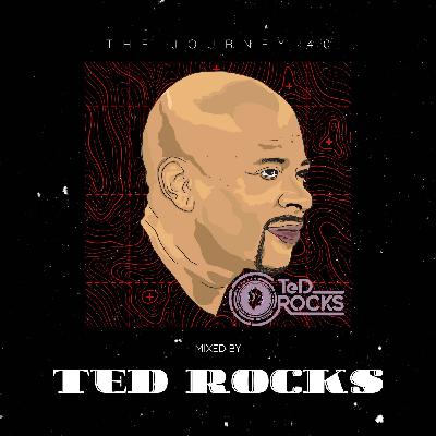 Episode 40: The Journey #40 Mixed By TeD Rocks
